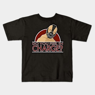 Do You Feel In Charge Kids T-Shirt